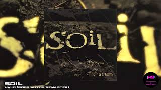 SOiL  Halo 2023 auto9 Remaster [upl. by Imit883]