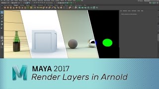 Maya 2017  Render Layers in Arnold [upl. by Haem822]