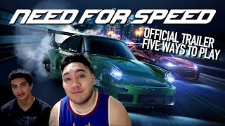 Need for Speed Official Five Ways to Play Trailer REACTION [upl. by Zuzana589]