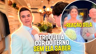 TROQUEI A COR DO TERNO DO MEU CASAMENTO SEM MINHA NOIVA SABER [upl. by Vedetta]