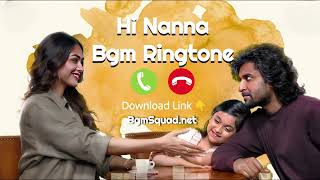 Hi Nanna Bgm Ringtone  Nani Mrunal Thakur  Hesham Abdul Wahab Download 👇 [upl. by Bara]