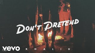 Khalid  Dont Pretend Official Audio ft SAFE [upl. by Doughman]