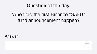 27th September Time Farm Answer Today  When did the first Binance quotSAFUquot fund announcement happen [upl. by Eiramaneet]