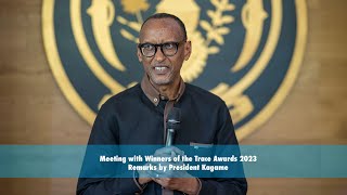 Meeting with Winners of the Trace Awards 2023  Remarks by President Kagame [upl. by Liahus]