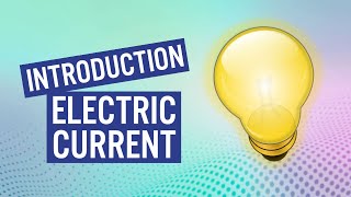 ELECTRIC CURRENT  Introduction  Ft NAVED SIR  ORGANON CLASSES  CBSE  NEET  JEE  PHYSICS [upl. by Miett]