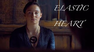 Sansa Stark  Elastic Heart [upl. by Akirahs]