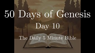 50 Days of Genesis  Day 10 [upl. by Akenaj]