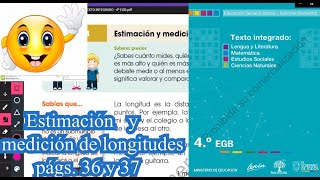 Estimación y medición de longitudes págs 36 y 37 Texto de Matemática Integrado 4°EGB [upl. by Tallulah]