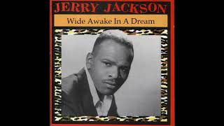 Jerry Jackson  Wide Awake In A Dream [upl. by Durgy]