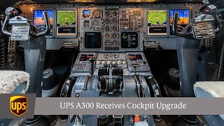 UPS A300 Receives Cockpit Upgrade [upl. by Archle]