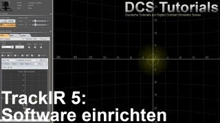 Hardware und Tools  TrackIR 5 Software einrichten Deutsch Full HD [upl. by Suravart265]