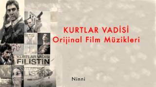 Ninni  Kurtlar Vadisi Filistin Film Müzikleri © 2011 Kalan Müzik [upl. by Teddie]