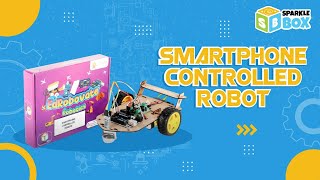 Smartphone Controlled Robot  Sparklebox Robotics kit  Easy DIY Robotics Projects  Sparkle Box [upl. by Raimundo667]