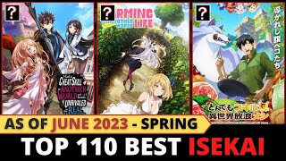 Ranked  110 Best ISEKAI Anime of All Time  as of June 2023 [upl. by Stoops430]