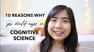 10 Reasons to Major in Cognitive Science 🧠 [upl. by Nicolai]