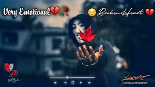 Very Emotional love song 💔🥀 Broken heart 💔🔥 sad song Emotional Music Alone NightFeeling music [upl. by Barram]