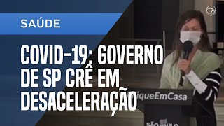 GOVERNO ESPERA QUEDA NO NÚMERO DE MORTES E CASOS DE COVID19 EM SP [upl. by Eima]