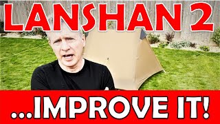 Improve a Lanshan 2 Backpacking Tent Try these 13 modifications [upl. by Wilhelmina]