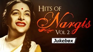 Hits Of Nargis  Vol 2  Bollywood Evergreen Hindi Songs  Best Of Nargis Songs HD [upl. by Eerot]