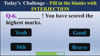 English Grammar INTERJECTION Quiz  Can you score 1010 Fill in the blanks [upl. by Augustina317]