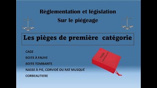 réglementation sur le piégeage les pièges de première catégorie [upl. by Lole]