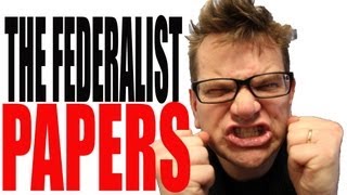 The Federalist Papers Explained [upl. by Karli]