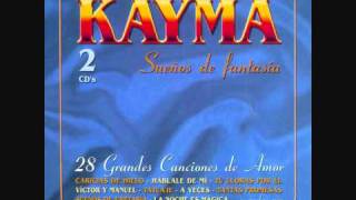 Kayma Sueños de fantasia [upl. by Iv396]