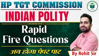 HP TGT Commission  Rapid Fire Questions  Indian Polity  Civils Tap Teaching Exams [upl. by Rosemarie695]