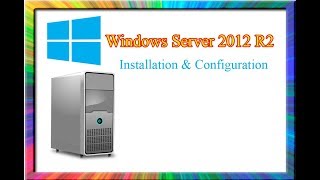 server 2012 r2  installing and configuring windows server 2012 r2 [upl. by Nnylarac11]