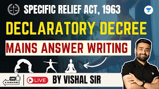 Specific Relief Act1963  Declaratory Decree for MAINS Answer WritingVishal Sir haryanajudiciary [upl. by Petromilli994]