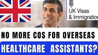 No More Certificate Of Sponsorship For Overseas Care Workers In The UK🇬🇧 [upl. by Ahseinar272]