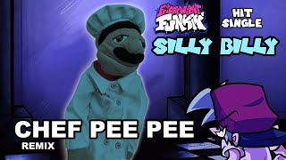 FNF  Hit Single  Silly Billy  Chef Pee Pee Remix [upl. by Hoeg]