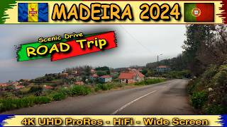 MADEIRA 2024  Scenic Drive  4K  10bit color  HiFi Sound Tramtarie [upl. by Ralston]