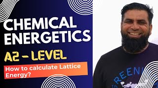 How to Calculate Lattice Energy  Chemical Energetics  A2Level  Lecture 03 [upl. by Asiak9]