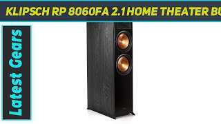 Klipsch RP 8060FA 21 Home Theater Bundle AZ Review [upl. by Norvall729]