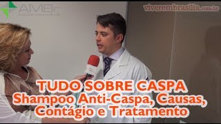 Tudo sobre caspa tratamento e causas [upl. by Itnahsa202]