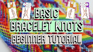 BASIC KNOTS  BEGINNER FRIENDLY CC  Friendship Bracelets [upl. by Ruberta]