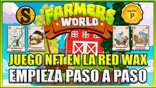 🚜Farmers World Juego NFT 🚀¿Cómo empezar a jugar  🤓BIEN EXPLICADO Farmersworld WaxNFT Wax NFT [upl. by Annetta337]