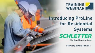 Webinar  Introducing ProLine for Residential Systems with Schletter [upl. by Australia]