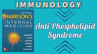 Anti Phospholipid Syndrome  Pathogenesis  Clinical features  Diagnosis  Treatment  Harrison [upl. by Heisser]