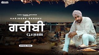 Harinder Sandhu  GAREEBI  New Punjabi Song 2023 [upl. by Atlee]