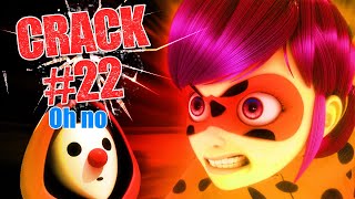 Crack 22  Psycomedian Miraculous [upl. by Nosredna53]