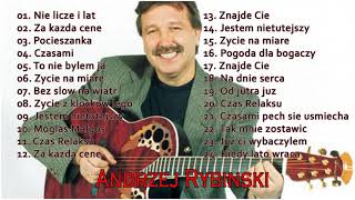 Najlepsze utwory Andrzej Rybinski 💕Andrzej Rybinski Wszystkie piosenki 💕 [upl. by Ramedlav503]