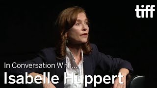 ISABELLE HUPPERT  In Conversation With  TIFF 2016 [upl. by Afatsum]