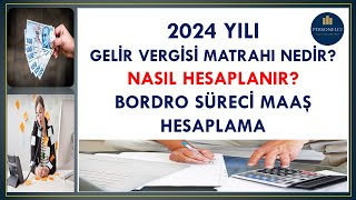 2024 GELİR VERGİSİ NASIL HESAPLANIR KÜMÜLATİF VERGİ MATRAHIBORDRO SÜRECİMAAŞ HESAPLAMABRÜTNET [upl. by Nylesaj]