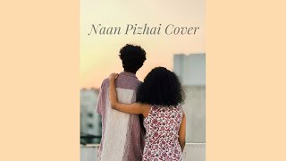 Naan pizhai Cover  Rohan R  Shubhangi [upl. by Attevroc]