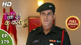 Ek Duje Ke Vaaste 2  Ep 179  Full Episode  4th February 2021 [upl. by Ardnahsal]