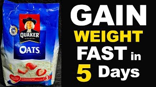 Oats for Weight Gain  3 WEIGHT GAIN OATS Recipes  How to Gain Weight Fast in 5 Days [upl. by Stanwin]