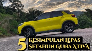 V204 5 Kesimpulan Selepas Setahun Guna Perodua ATIVA peroduaativa perodua ativa [upl. by Joed]