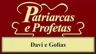 Patriarcas e Profetas  Capítulo 63  Davi e Golias [upl. by Muffin521]